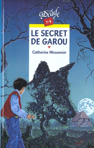 LE SECRET DE GAROU