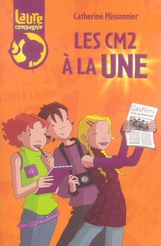 LAURE ET COMPAGNIE - T04 - LES CM2 A LA UNE