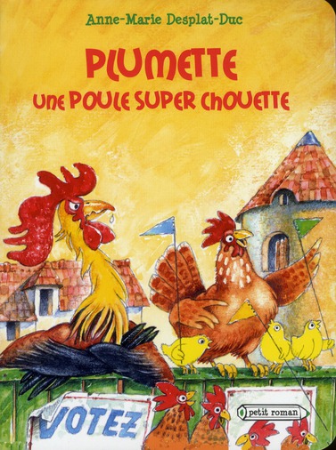 PLUMETTE, UNE POULE SUPER CHOUETTE