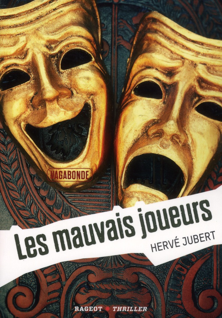 LES MAUVAIS JOUEURS (VAGABONDE, T3)