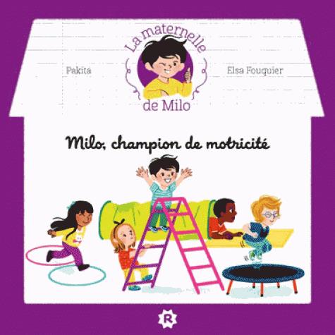 LA MATERNELLE DE MILO : CHAMPION DE MOTRICITE !