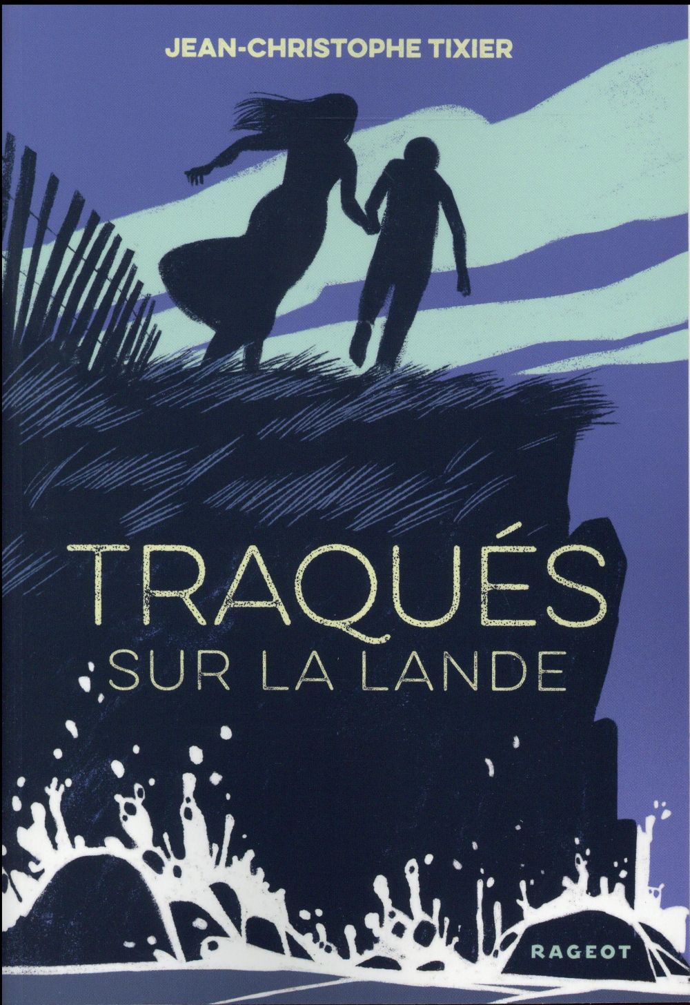 TRAQUES SUR LA LANDE