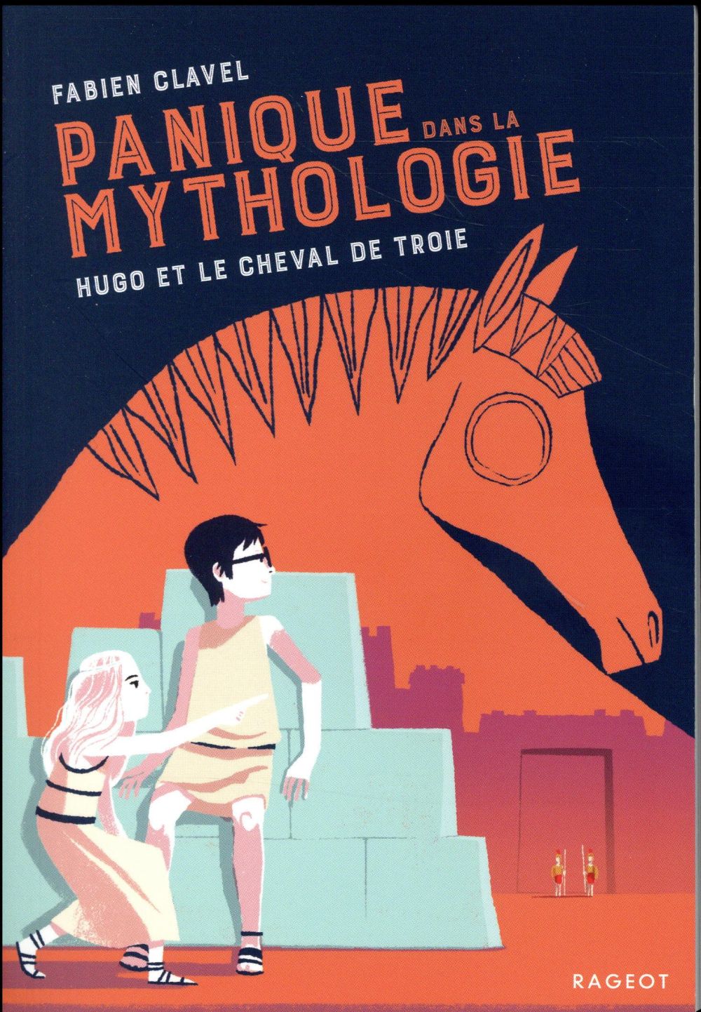 PANIQUE DANS LA MYTHOLOGIE ! - T03 - PANIQUE DANS LA MYTHOLOGIE - HUGO ET LE CHEVAL DE TROIE