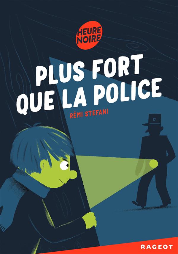 PLUS FORT QUE LA POLICE