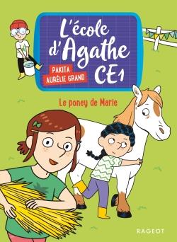 LE PONEY DE MARIE - L'ECOLE DAGATHE CE1