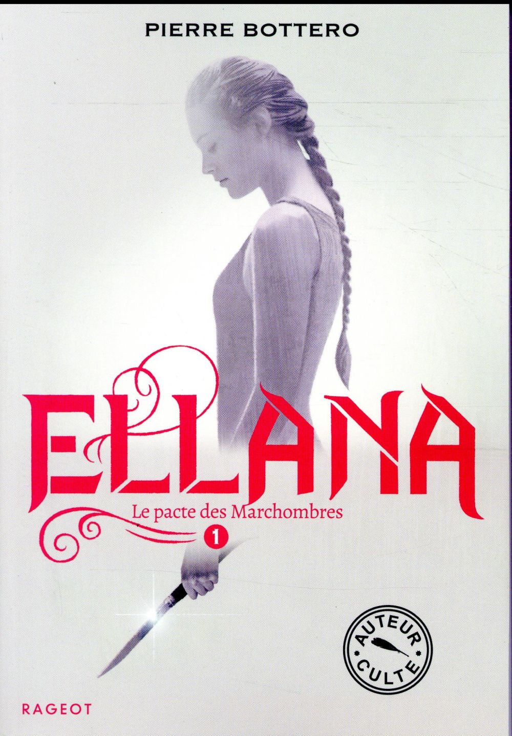ELLANA - T01 - ELLANA - LE PACTE DES MARCHOMBRES