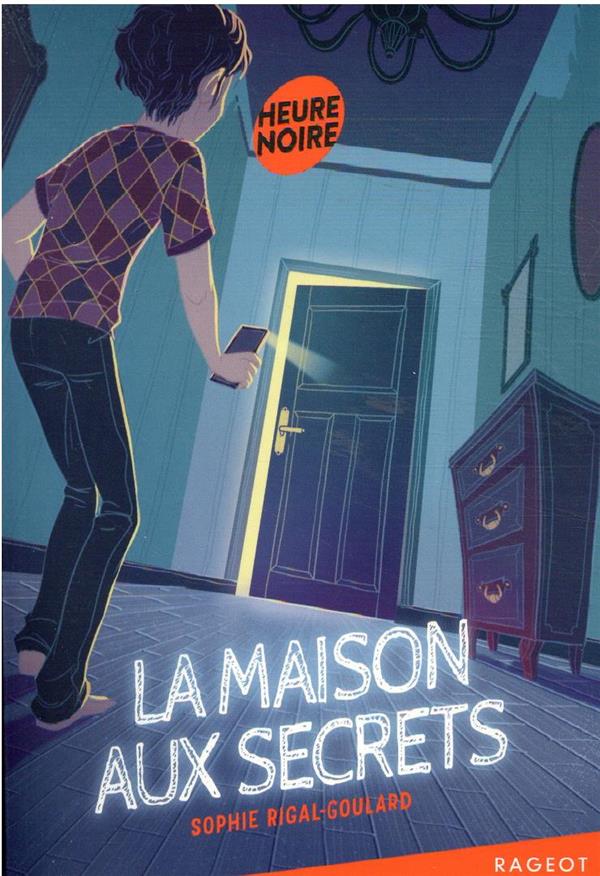 LA MAISON AUX SECRETS