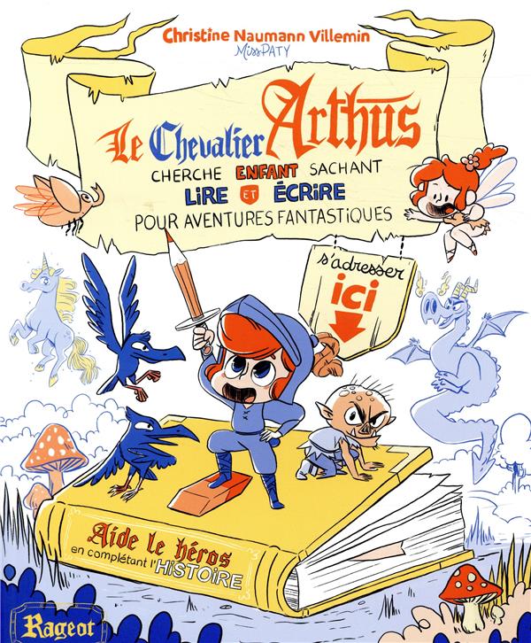 LE CHEVALIER ARTHUS CHERCHE ENFANT SACHANT LIRE ET ECRIRE POUR AVENTURES FANTASTIQUES