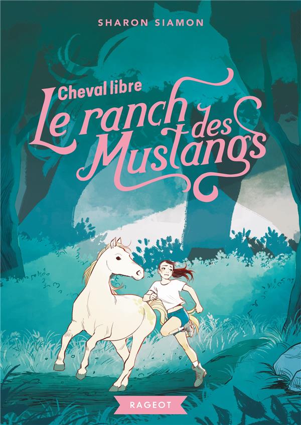 LE RANCH DES MUSTANGS - T07 - LE RANCH DES MUSTANGS - CHEVAL LIBRE