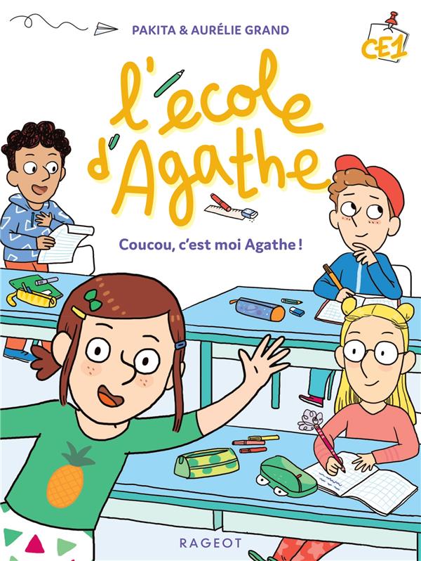 L'ECOLE D'AGATHE CE1 - COUCOU, MOI C'EST AGATHE ! - COUCOU ! MOI C'EST AGATHE