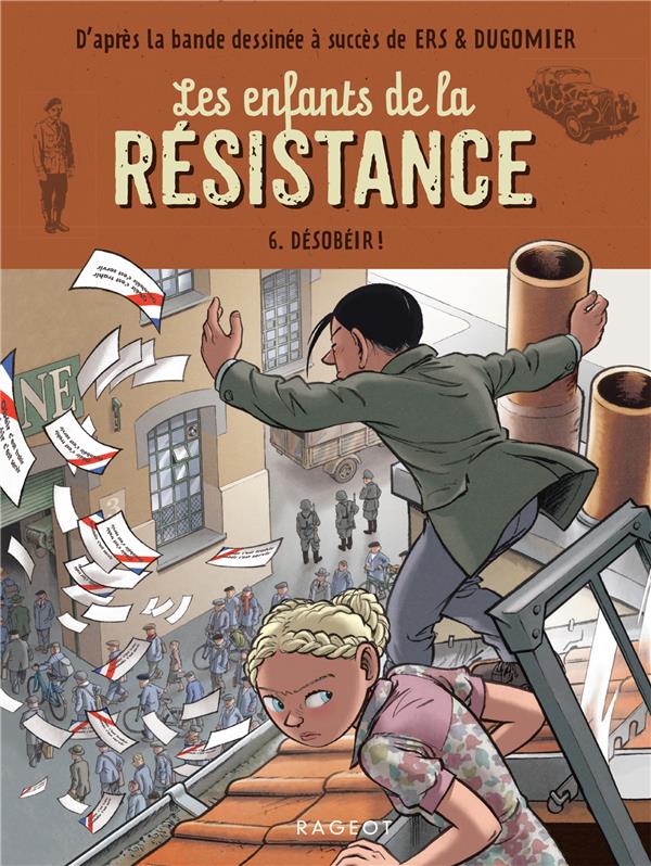 LES ENFANTS DE LA RESISTANCE - T06 - LES ENFANTS DE LA RESISTANCE - DESOBEIR