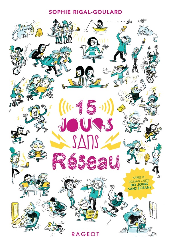 LES DEFIS - QUINZE JOURS SANS RESEAU - 15 JOURS SANS RESEAU