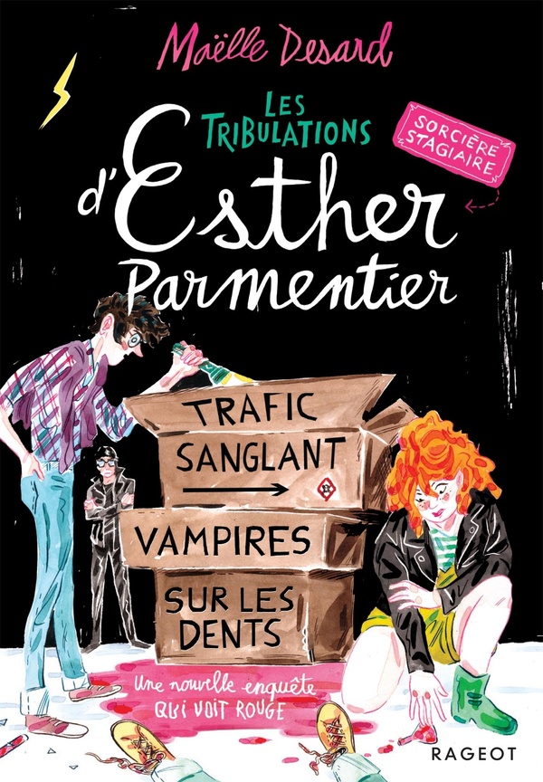 ESTHER PARMENTIER, SORCIERE STAGIAIRE - TOME 2, TRAFIC SANGLANT, VAMPIRES SUR LES DENTS