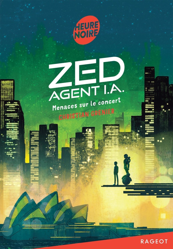 ZED, AGENT I.A. - T01 - ZED, AGENT I.A. - MENACES SUR LE CONCERT