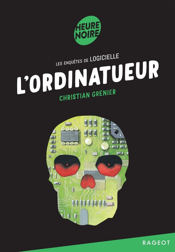 LES ENQUETES DE LOGICIELLE - T02 - L'ORDINATUEUR - LES ENQUETES DE LOGICIELLE