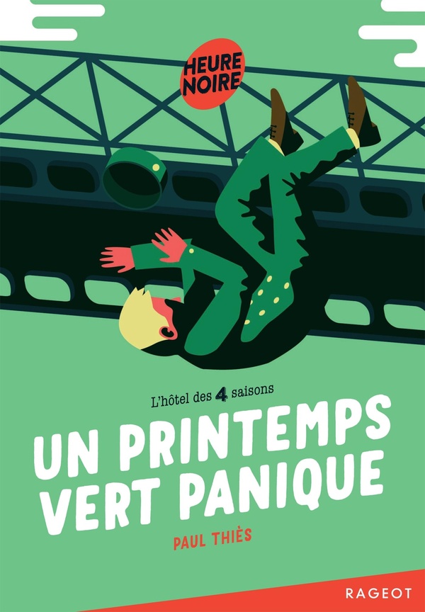 L'HOTEL DES QUATRE SAISONS - T02 - UN PRINTEMPS VERT PANIQUE