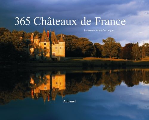 365 CHATEAUX DE FRANCE