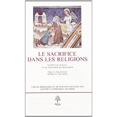LE SACRIFICE DANS LES RELIGIONS