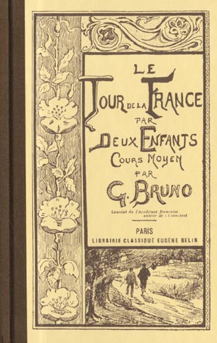 LE TOUR DE LA FRANCE PAR DEUX ENFANTS - (EDITION SCOLAIRE DE 1906)