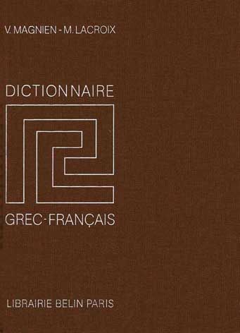 DICTIONNAIRE GREC-FRANCAIS