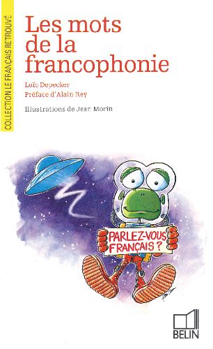 LES MOTS DE LA FRANCOPHONIE
