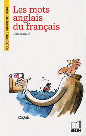LES MOTS ANGLAIS DU FRANCAIS