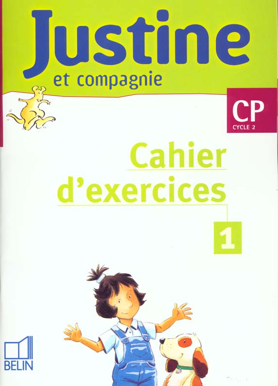 JUSTINE ET COMPAGNIE CP - CAHIER D'EXERCICES 1