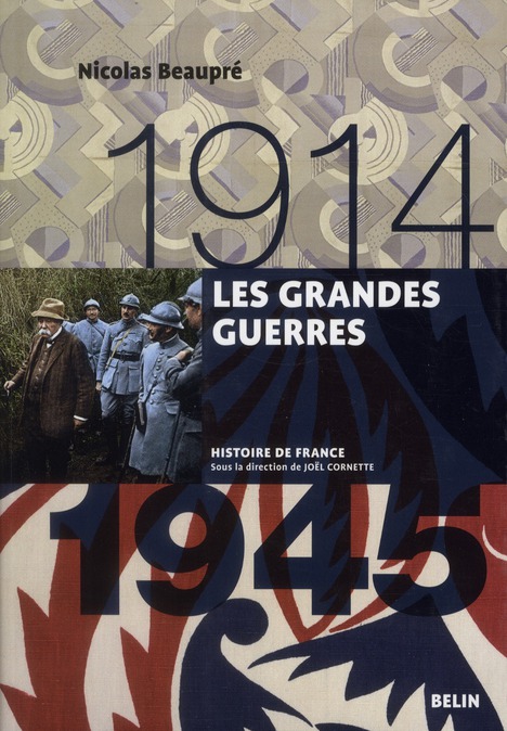 LES GRANDES GUERRES (1914-1945) - VERSION BROCHEE