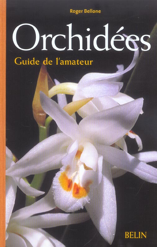 ORCHIDEES - GUIDE DE L'AMATEUR