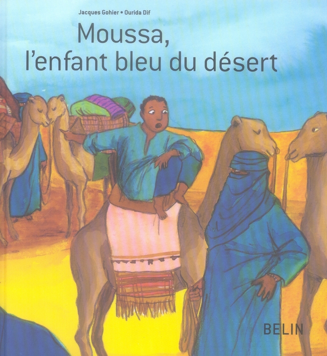 MOUSSA, L'ENFANT BLEU DU DESERT
