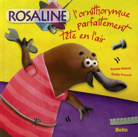 ROSALINE L'ORNITHORYNQUE PARFAITEMENT...