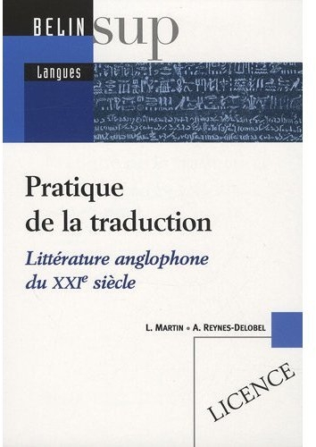 PRATIQUE DE LA TRADUCTION - LITTERATURE ANGLOPHONE DU XXIE SIECLE