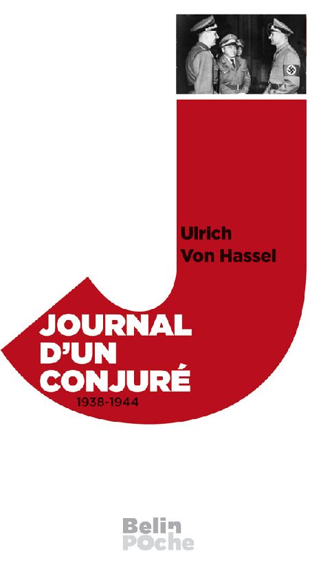 JOURNAL D'UN CONJURE 1938 -1944 - L'INSURRECTION DE LA CONSCIENCE