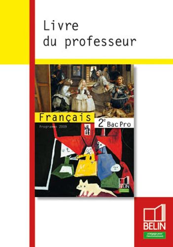 FRANCAIS - 2E BAC PRO - LIVRE DU PROFESSEUR