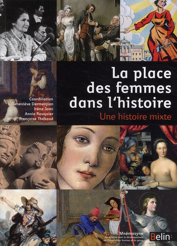 LA PLACE DES FEMMES DANS L'HISTOIRE - UNE HISTOIRE MIXTE