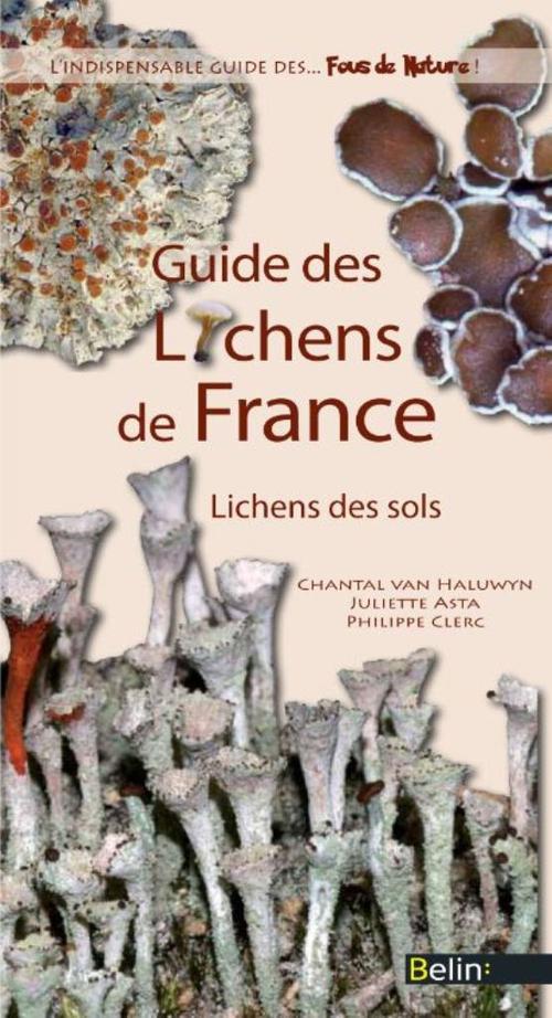 GUIDE DES LICHENS DE FRANCE - LICHENS DES SOLS