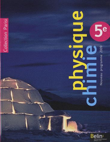 PHYSIQUE-CHIMIE - 5E (2008) - MANUEL ELEVE