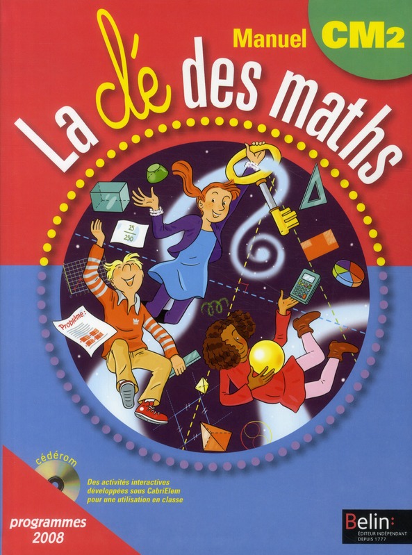 LA CLE DES MATHS CM2 - MANUEL DE L'ELEVE