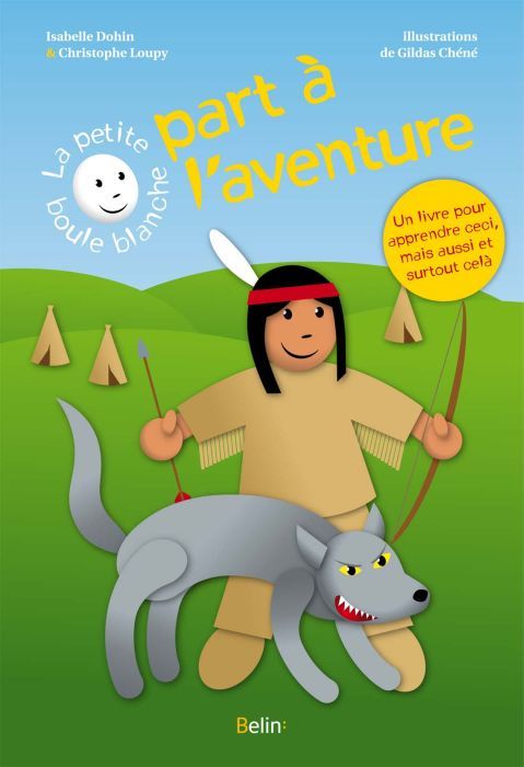 LA PETITE BOULE BLANCHE PART A L'AVENTURE