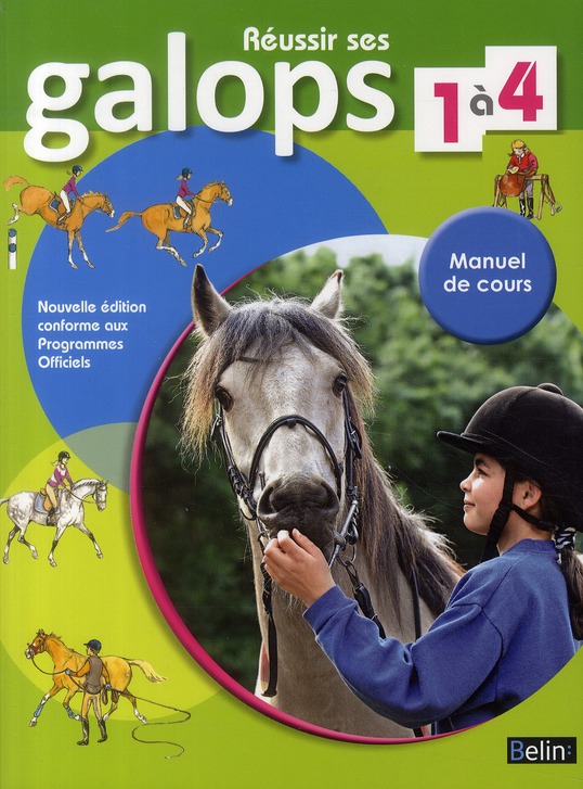 REUSSIR SES GALOPS 1 A 4 COURS NED 2010