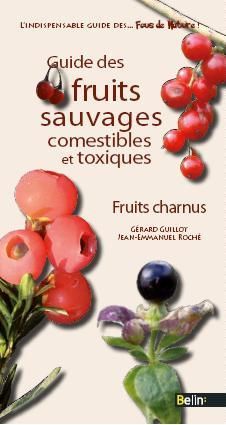 GUIDE DES FRUITS SAUVAGES - FRUITS CHARNUS
