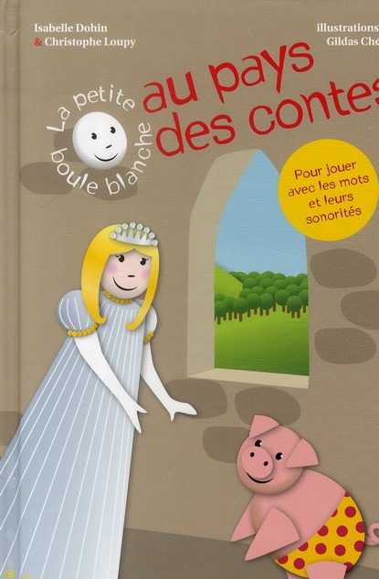 LA PETITE BOULE BLANCHE AU PAYS DES CONTES