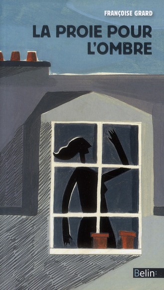 LA PROIE POUR L'OMBRE