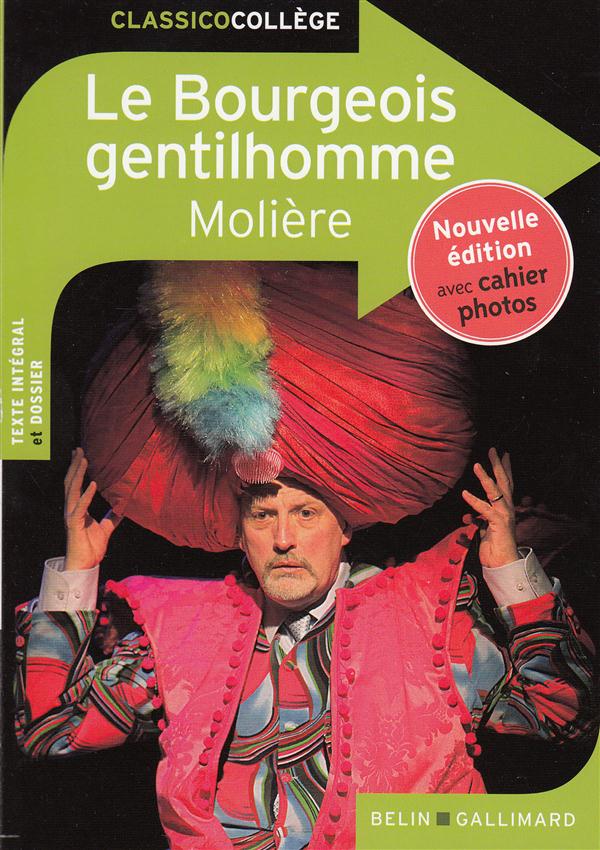 LE BOURGEOIS GENTILHOMME - NOUVELLE EDITION