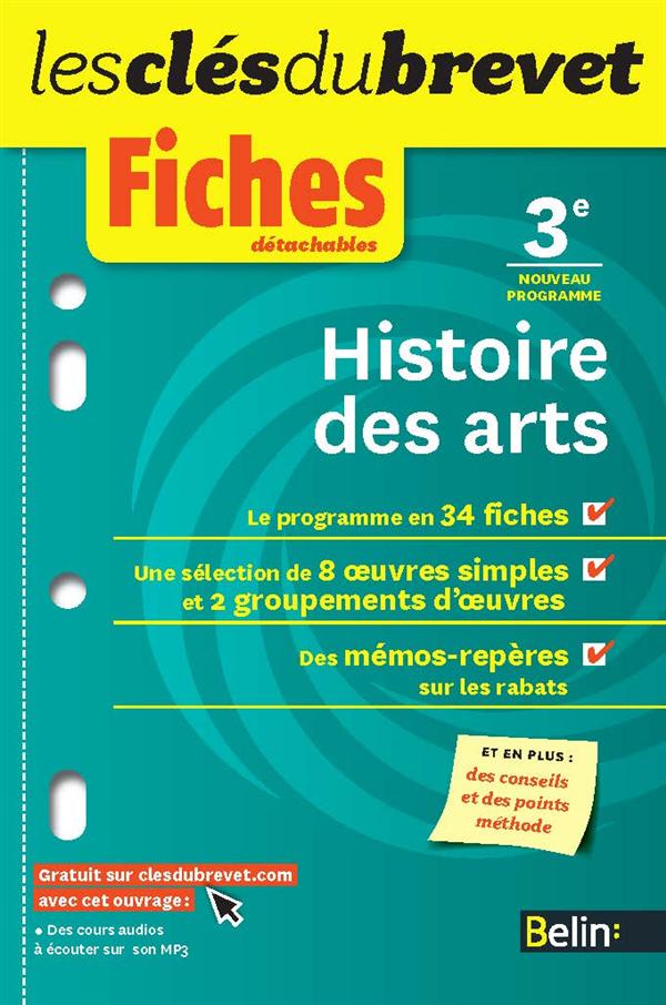 FICHES HISTOIRE DES ARTS - 3EME - LES CLES DU BREVET