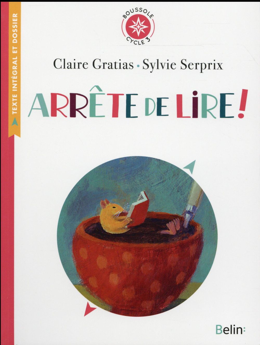 ARRETE DE LIRE ! - BOUSSOLE CYCLE 3