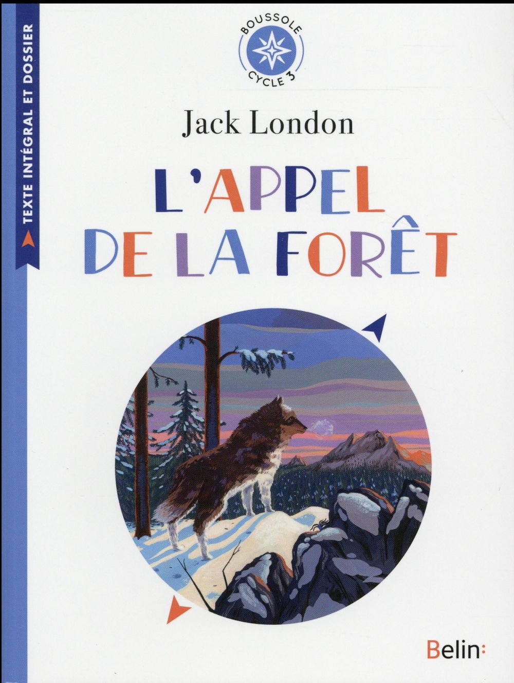 L'APPEL DE LA FORET - BOUSSOLE CYCLE 3