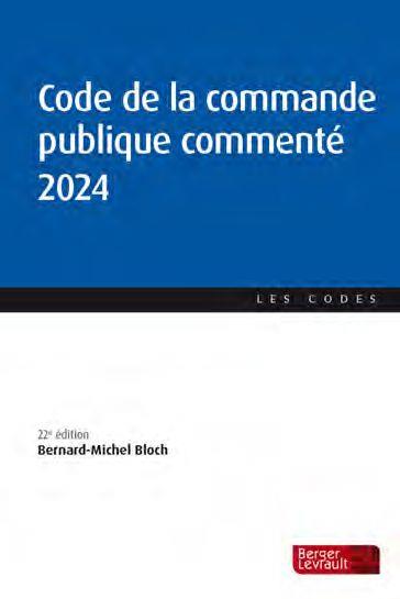 CODE DE LA COMMANDE PUBLIQUE COMMENTE 2024 (32E ED.)