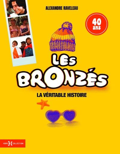 LES BRONZES, LA VERITABLE HISTOIRE