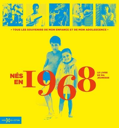 NES EN 1968 - LE LIVRE DE MA JEUNESSE